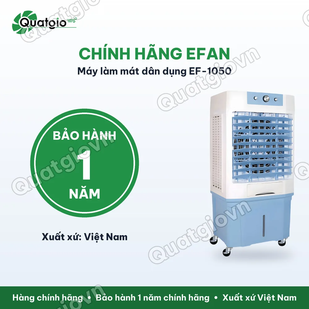 Bảo hành chính hãng Máy làm mát hơi nước EFan EF-1050
