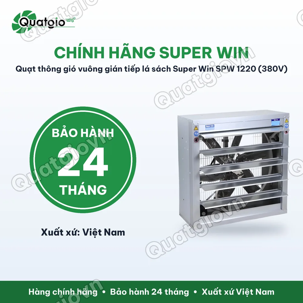 Bảo hành chính hãng Quạt thông gió công nghiệp Superwin SPW-1220
