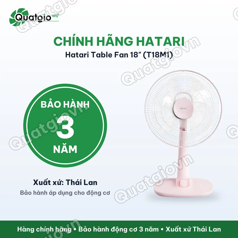 Bảo hành chính hãng Quạt bàn Thái Hatari T18M1
