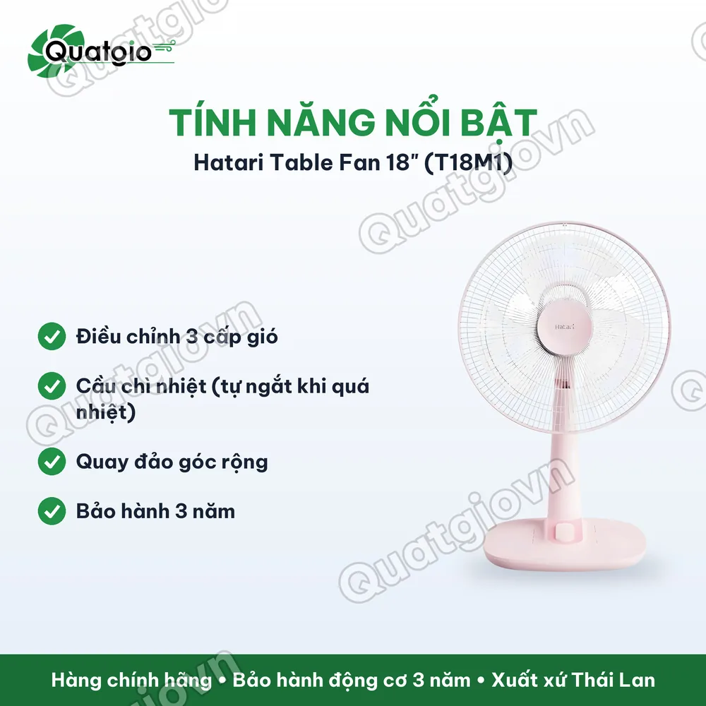 Tính năng nổi bật Quạt bàn Thái Hatari T18M1