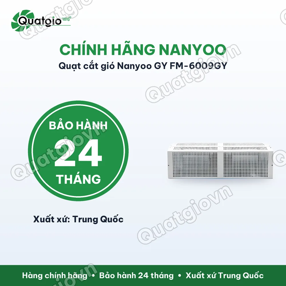 Bảo hành chính hãng QUẠT CẮT GIÓ NANYOO GY