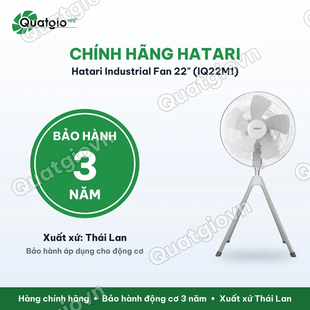 Bảo hành chính hãng Quạt Thái Lan đứng công nghiệp Hatari IQ22M1