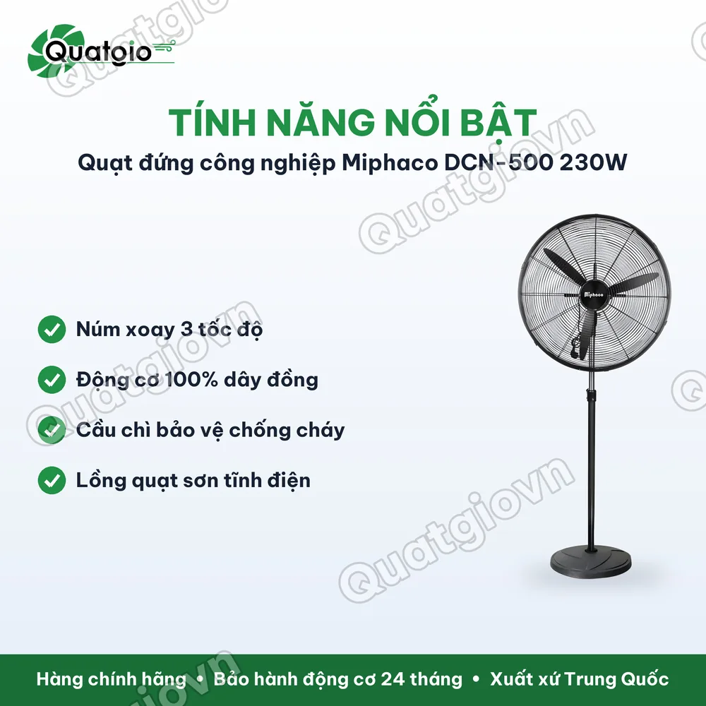 Tính năng nổi bật Quạt đứng công nghiệp Miphaco DCN-500