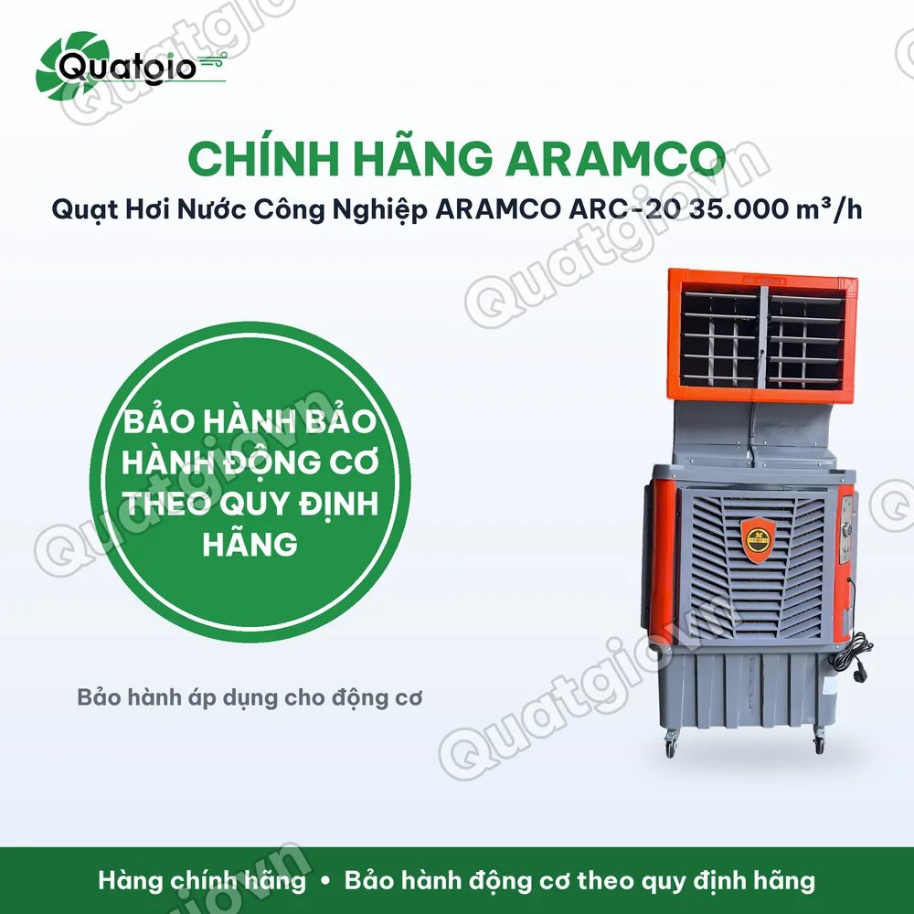 Bảo hành chính hãng Quạt Hơi Nước Aramco ARC-20