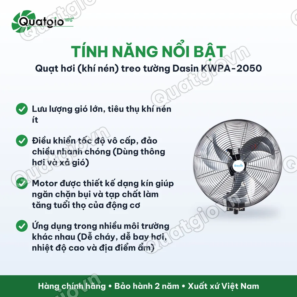 Tính năng nổi bật Quạt hơi khí nén treo tường công nghiệp Dasin KWPA 2050