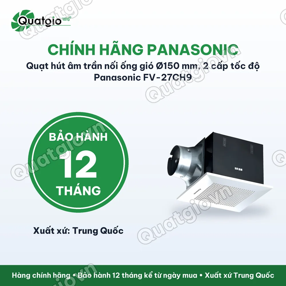 Bảo hành chính hãng Quạt hút gắn trần Panasonic FV-27CH9