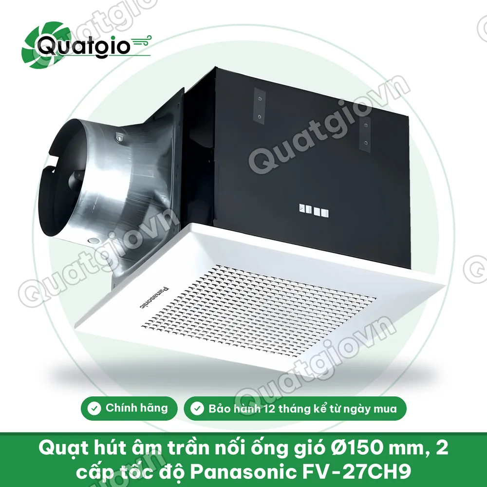Thông tin Quạt hút gắn trần Panasonic FV-27CH9