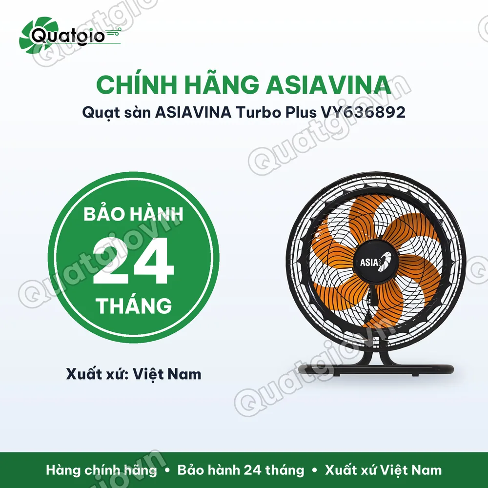 Bảo hành chính hãng Quạt sàn ASIAVINA TURBO PLUS VY636892