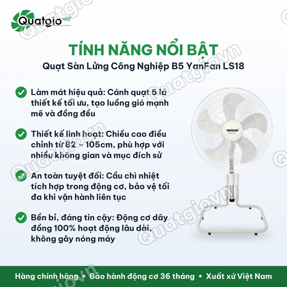 Tính năng nổi bật Quạt sàn lửng B5 Yanfan LS18 công suất 65W