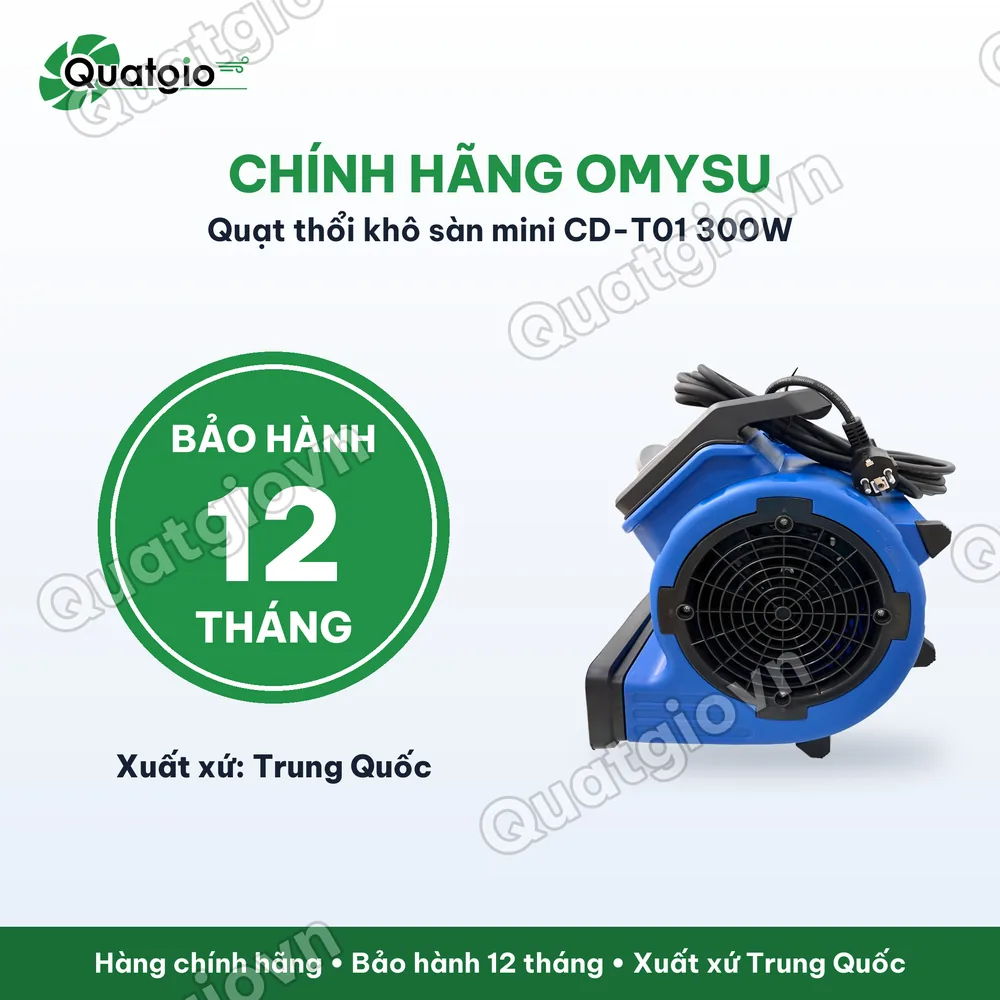 Bảo hành chính hãng Quạt thổi khô sàn công nghiệp Omysu CD-T01