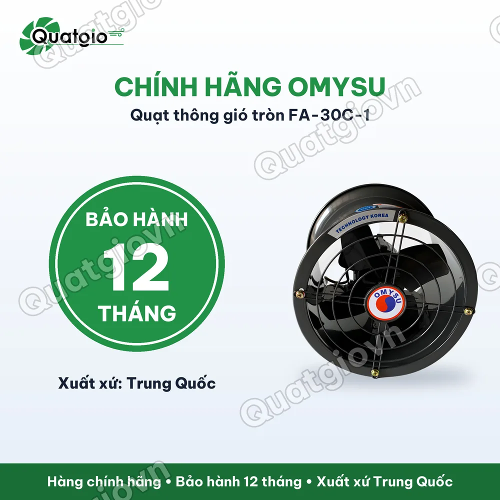 Bảo hành chính hãng Quạt thông gió tròn Omysu FA-30C-1