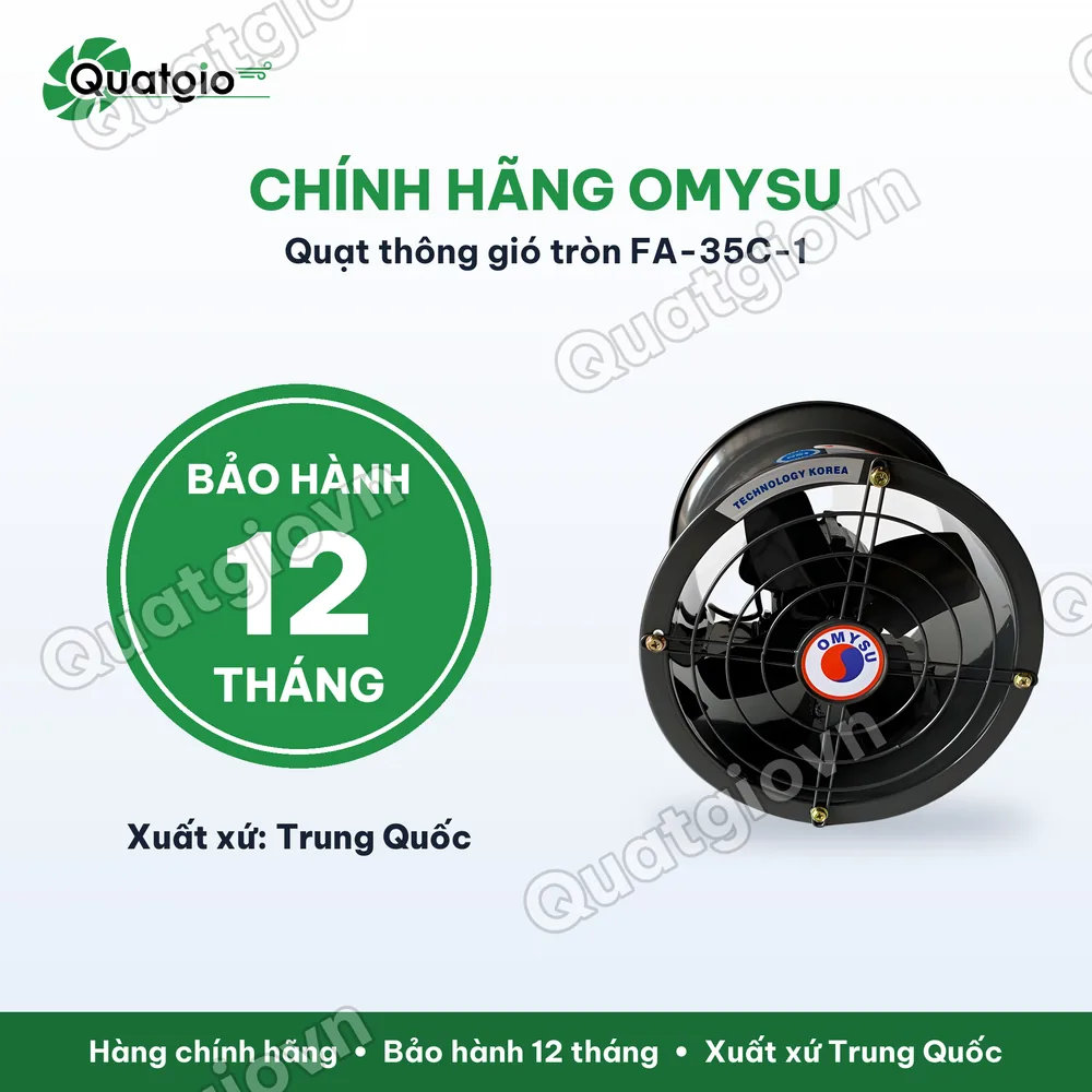 Bảo hành chính hãng Quạt thông gió tròn Omysu FA-35C-1
