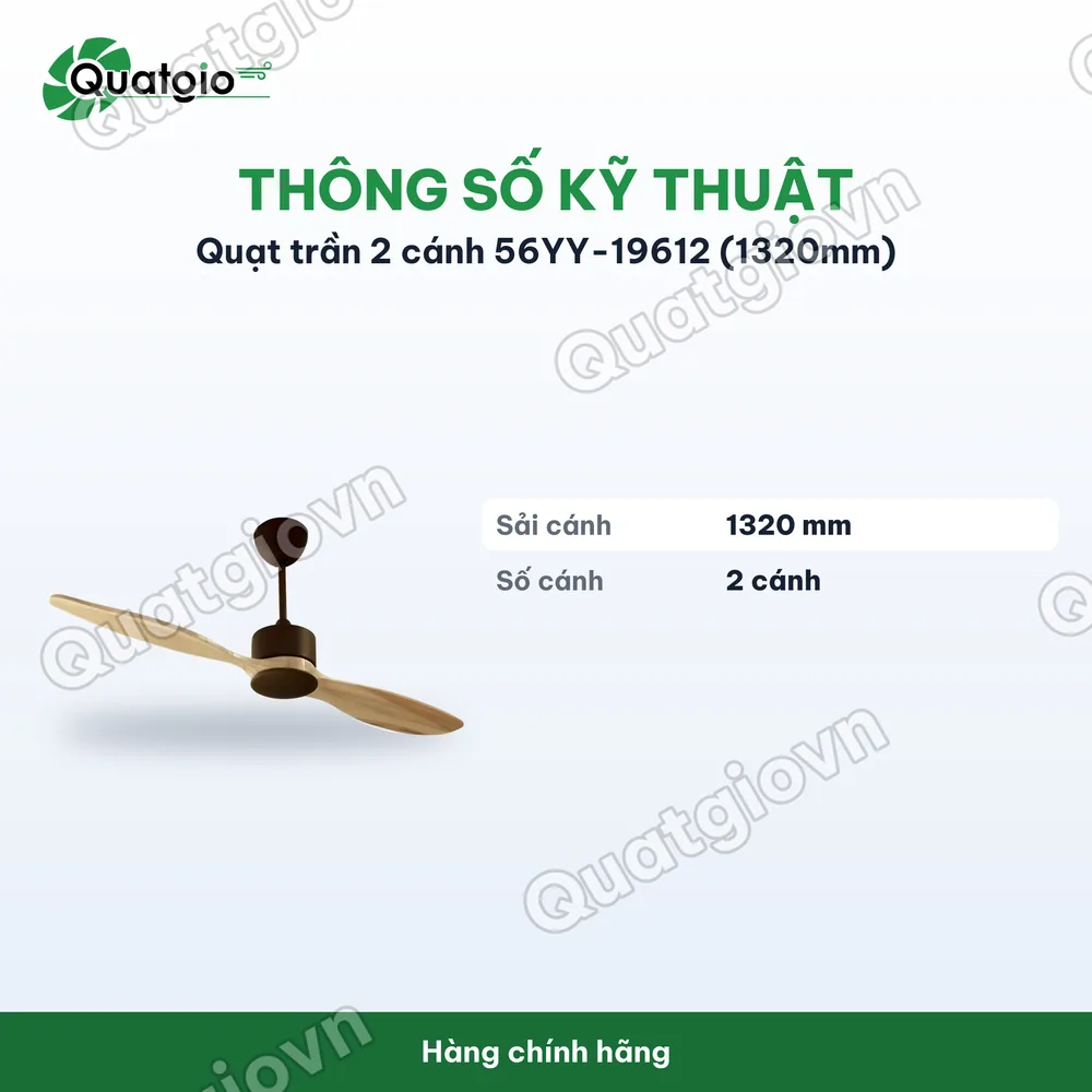 Thông số kỹ thuật Quạt trần 2 cánh 56YY-19612