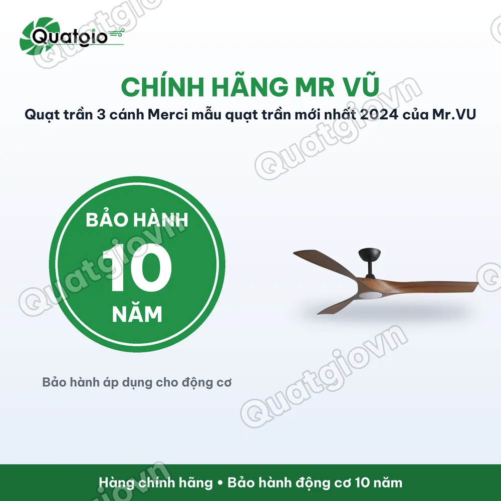 Bảo hành chính hãng Quạt trần đèn Mr Vũ MERCI
