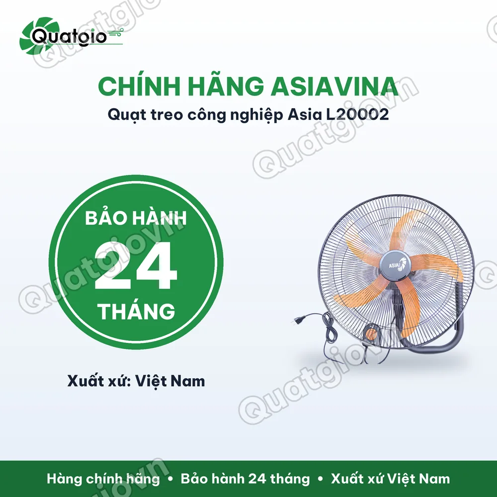 Bảo hành chính hãng Quạt treo công nghiệp Asia L20002