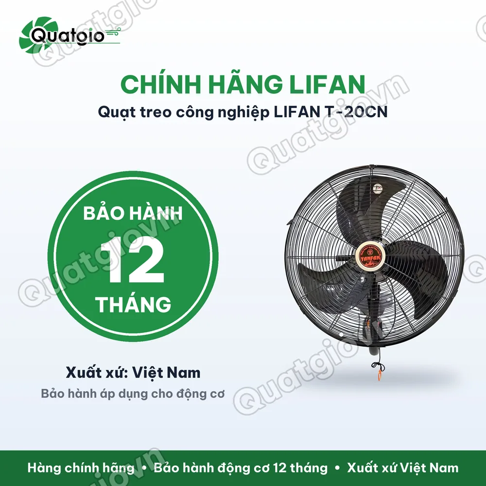 Bảo hành chính hãng Quạt treo công nghiệp Lifan T-20CN 130w