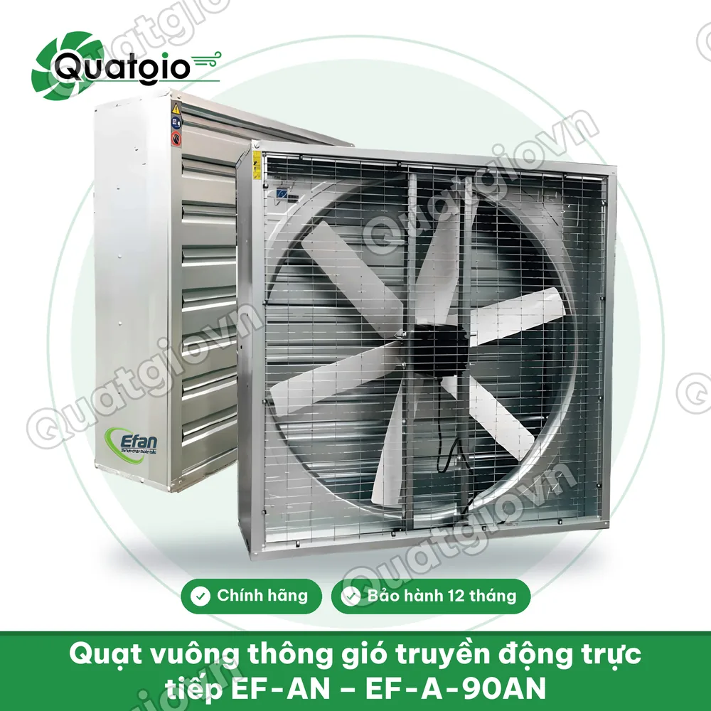 Thông tin Quạt vuông thông gió truyền động trực tiếp Efan EF-A-90AN / EF-A-106AN / EF-A-122AN / EF-A-138AN